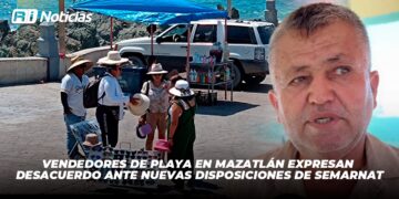 Vendedores de playa en Mazatlán expresan desacuerdo ante nuevas disposiciones de Semarnat