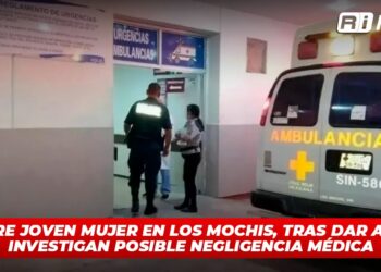 Muere joven mujer en Los Mochis, tras dar a luz; investigan posible negligencia médica