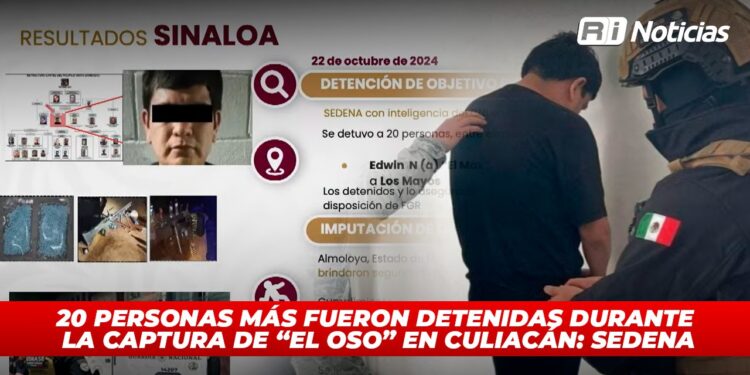 20 personas más fueron detenidas durante la captura de “El Oso” en Culiacán: Sedena