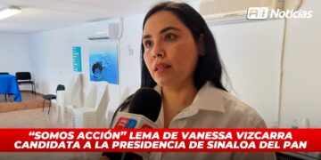 “Somos Acción ”lema de Vanessa Vizcarra candidata a la presidencia de Sinaloa del PAN