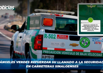 Ángeles Verdes refuerzan su llamado a la seguridad en carreteras sinaloenses