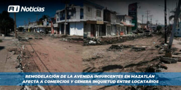 Remodelación de la Avenida Insurgentes en Mazatlán afecta a comercios y genera inquietud entre locatarios