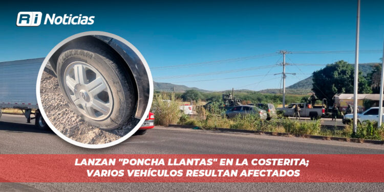 Lanzan “poncha llantas” en La Costerita; varios vehículos resultan afectados