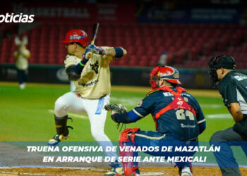Truena ofensiva de Venados de Mazatlán en arranque de serie ante Mexicali