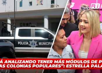 “Se está analizando tener más módulos de policías en las colonias populares”: Estrella Palacios