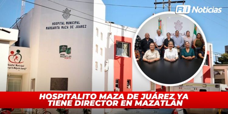 Hospitalito Maza de Juárez ya tiene Director en Mazatlán