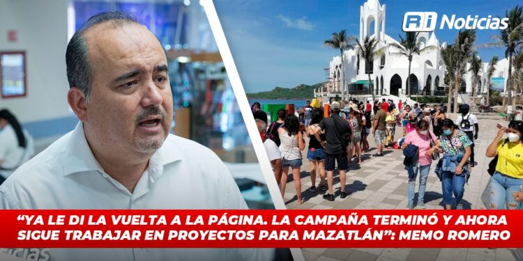 “Ya le di la vuelta a la página. La campaña terminó y ahora sigue trabajar en proyectos para Mazatlán”: Memo Romero