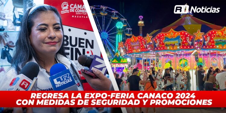 Regresa la Expo-Feria Canaco 2024 con medidas de seguridad y promociones