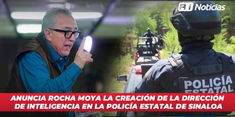 Anuncia Rocha Moya la creación de la dirección de inteligencia en la policía estatal de Sinaloa