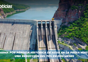 Alarma por pérdida histórica de agua en la presa Huites: una reducción del 75% en dos meses