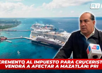 Incremento al impuesto para cruceristas vendrá a afectar a Mazatlán: PRI