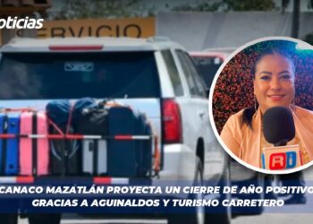 CANACO Mazatlán proyecta un cierre de año positivo gracias a aguinaldos y turismo carretero