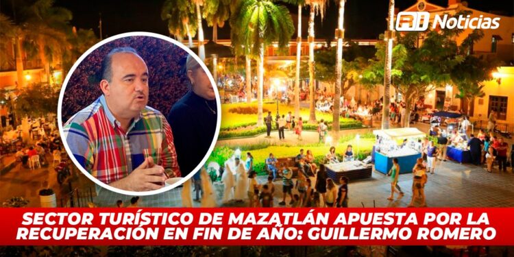 Sector turístico de Mazatlán apuesta por la recuperación en fin de año: Guillermo Romero