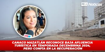 CANACO Mazatlán reconoce baja afluencia turística en temporada decembrina 2024, pero confía en la recuperación