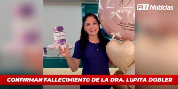 Confirman fallecimiento de la Dra. Lupita Dobler