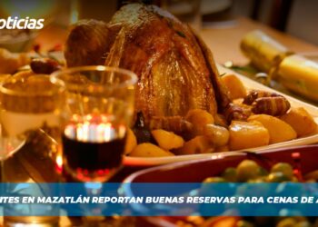 Restaurantes en Mazatlán reportan buenas reservas para cenas de Año Nuevo