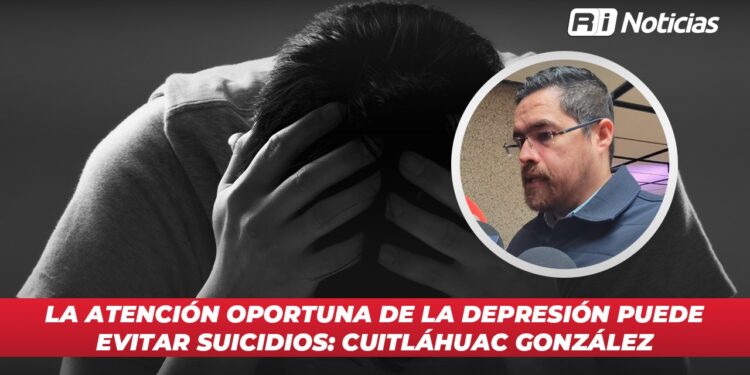 La atención oportuna de la depresión puede evitar suicidios: Cuitláhuac González