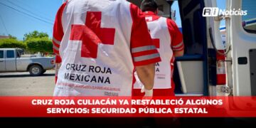 Cruz Roja Culiacán ya restableció algunos servicios: Seguridad Pública Estatal