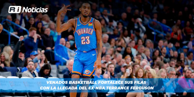 Venados Basketball fortalece sus filas con la llegada del ex-NBA Terrance Ferguson