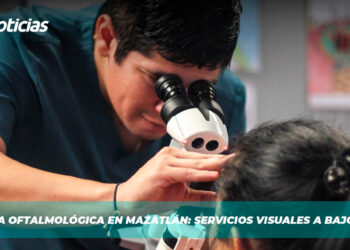 Brigada Oftalmológica en Mazatlán: Servicios visuales a bajo costo