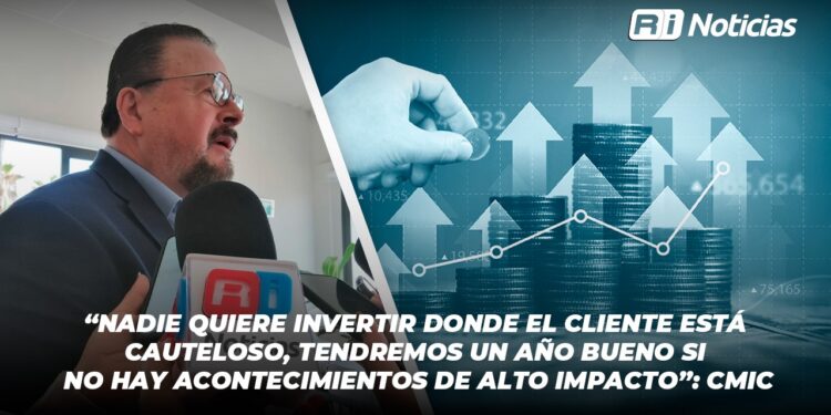 “Nadie quiere invertir donde el cliente está cauteloso, tendremos un año bueno si no hay acontecimientos de alto impacto”: CMIC