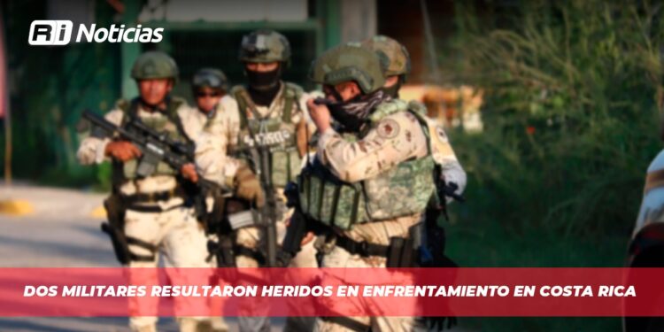 Dos militares resultaron heridos en enfrentamiento en Costa Rica