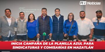 Inicia campaña de la Planilla Azul para sindicaturas y comisarías en Mazatlán