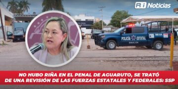 No hubo riña en el penal de Aguaruto, se trató de una revisión de las fuerzas estatales y federales: SSP