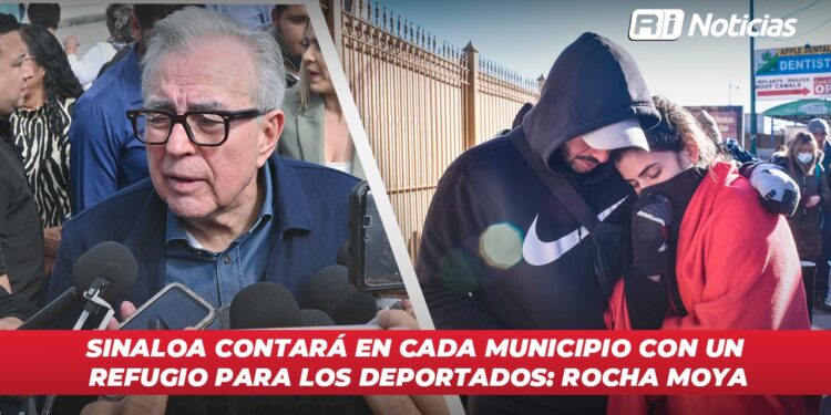 Sinaloa contará en cada municipio con un refugio para los deportados: Rocha Moya