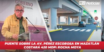 Puente sobre la Av. Pérez Escobosa en Mazatlán costará 420 mdp: Rocha Moya