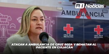 Atacan a ambulancia de Cruz Roja y rematan al paciente en Culiacán