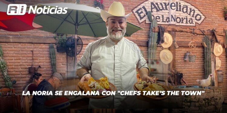 La Noria se engalana con “Chefs Take’s the Town”