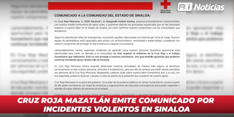 Cruz Roja Mazatlán Emite comunicado por incidentes violentos en Sinaloa