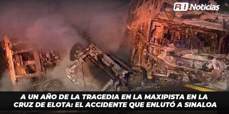 A un año de la tragedia en la maxipista en La Cruz de Elota: el accidente que enlutó a Sinaloa