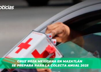 Cruz Roja Mexicana en Mazatlán se Prepara para la Colecta Anual 2025