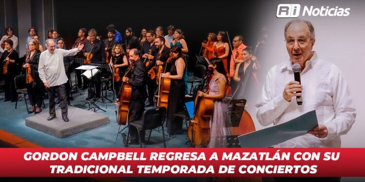 Gordon Campbell regresa a Mazatlán con su tradicional temporada de conciertos