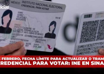 10 de febrero, fecha límite para actualizar o tramitar la Credencial para Votar: INE en Sinaloa