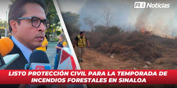 Listo Protección Civil para la temporada de incendios forestales en Sinaloa