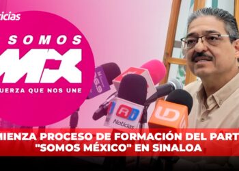 Comienza proceso de formación del partido “Somos México” en Sinaloa
