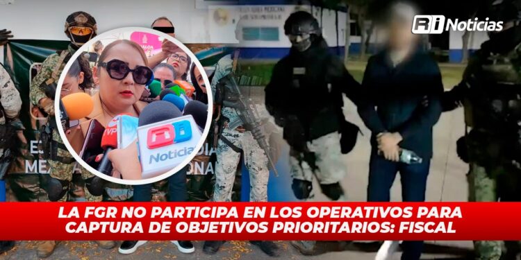 La FGR no participa en los operativos para captura de objetivos prioritarios: Fiscal