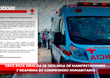 Cruz Roja Sinaloa se deslinda de manifestaciones y reafirma su compromiso humanitario