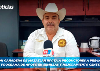Asociación ganadera de Mazatlán invita a productores a pre-inscribirse en programa de apoyo en semillas y mejoramiento genético