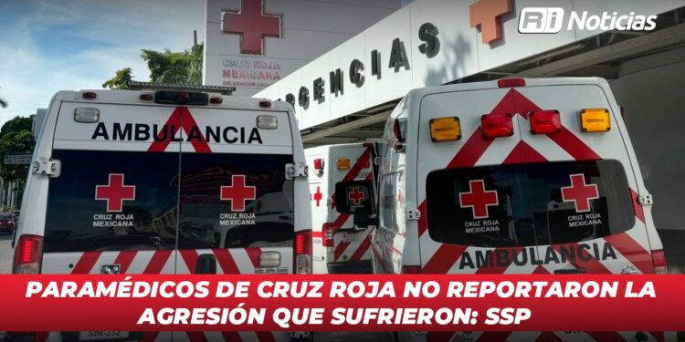 Paramédicos de Cruz Roja no reportaron la agresión que sufrieron: SSP