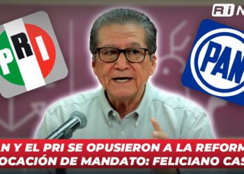 El PAN y el PRI se opusieron a la Reforma de Revocación de Mandato: Feliciano Castro
