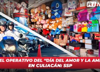 Inicia el operativo del “Día del Amor y la Amistad” en Culiacán: SSP