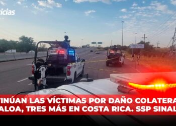 Continúan las víctimas por daño colateral en Sinaloa, tres más en Costa Rica. SSP Sinaloa