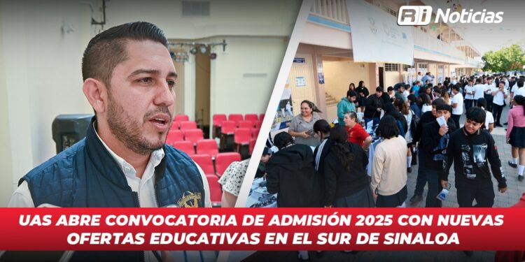 UAS abre convocatoria de admisión 2025 con nuevas ofertas educativas en el sur de Sinaloa