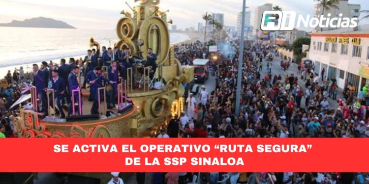 Se activa el operativo “Ruta Segura” de la SSP Sinaloa