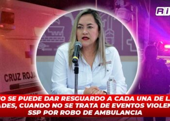 “No se puede dar resguardo a cada una de las unidades, cuando no se trata de eventos violentos”: SSP por robo de ambulancia