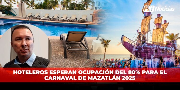 Hoteleros esperan ocupación del 80% para el Carnaval de Mazatlán 2025